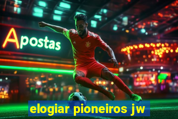 elogiar pioneiros jw